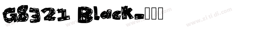 G8321 Black字体转换